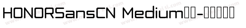 HONORSansCN Medium中文字体转换
